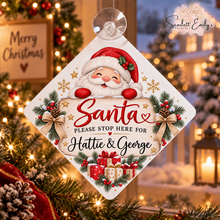 Load image into Gallery viewer, Santa, please stop here sign