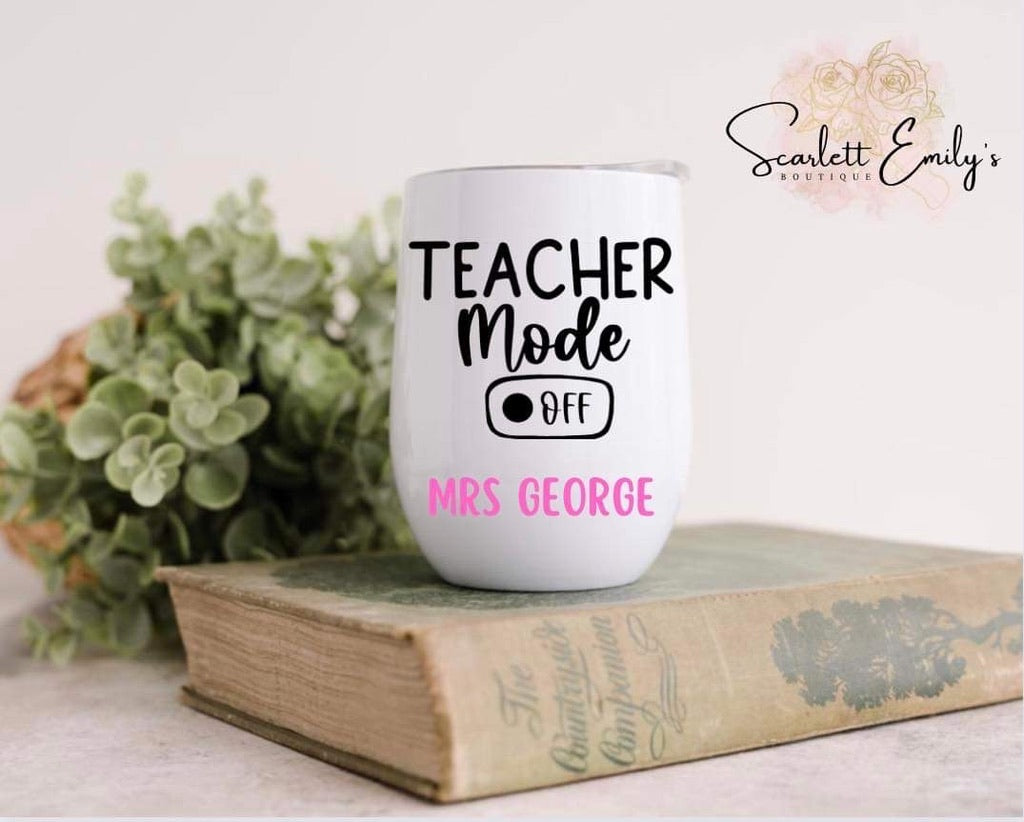 Teacher Mode Off Wine Tumbler